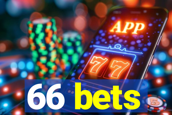 66 bets